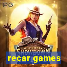 recar games
